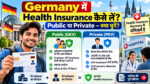Germany में Health Insurance GKV और PKV कैसे चुनें