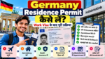 Germany Residence Permit Work Visa के बाद कैसे लें